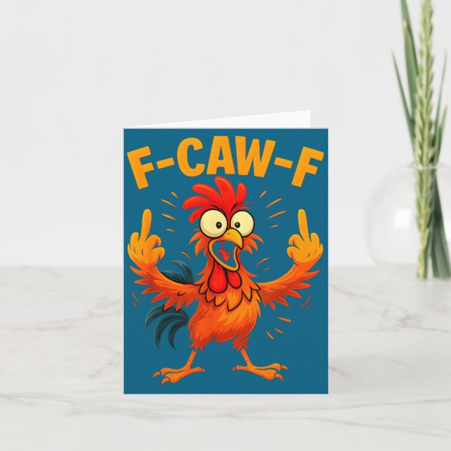 Tarjeta F Caw F Rooster Funny Sarcastic Chicken Middle Fin (Anverso)