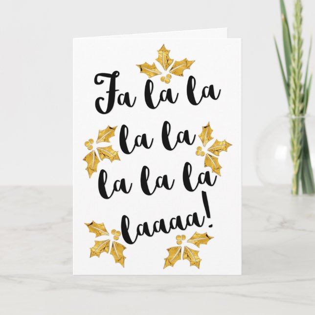 Tarjeta Fa La La La, Holiday, Gold Holly, Navidades divert (Anverso)