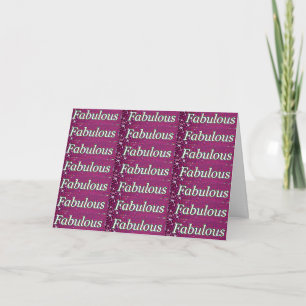 TARJETA "FAB-U-LOUS" SÍ, ESTÁS FELIZ CUMPLEAÑOS