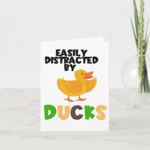 Tarjeta Fácilmente Distrado Por Patos, Me Pilló Los Patos