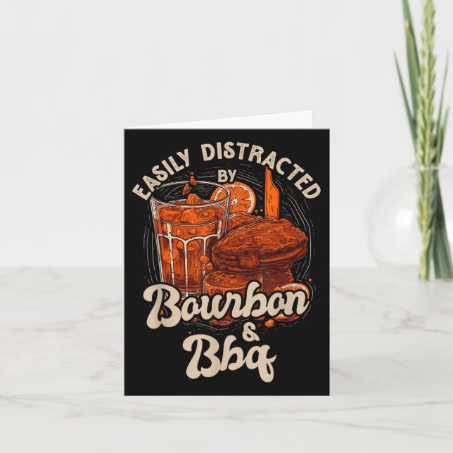 Tarjeta Fácilmente Distraído Por Bourbon Y Bbq (Anverso)