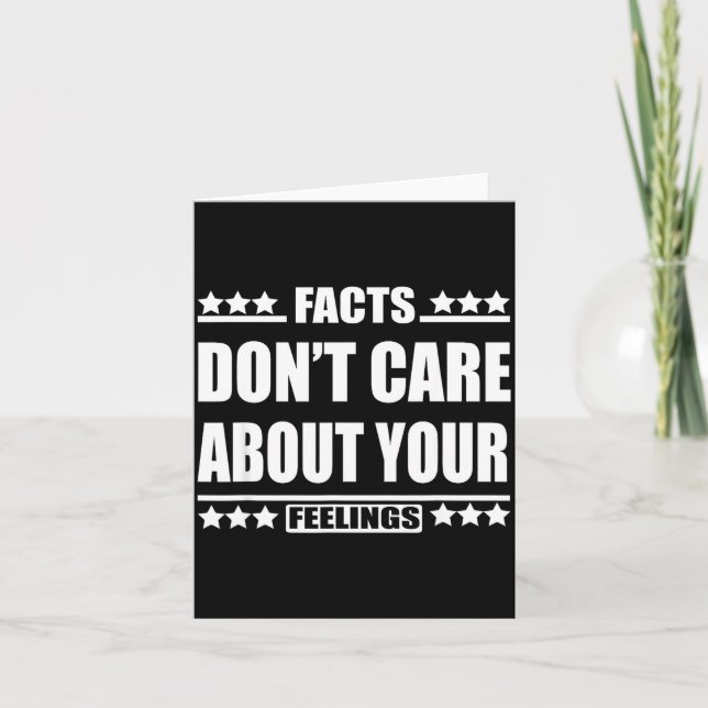 Tarjeta Facts Don't Care About Your Feelings  (Anverso)