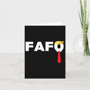 Tarjeta Fafo F Around Descubre A Trump Culpable Frente A F