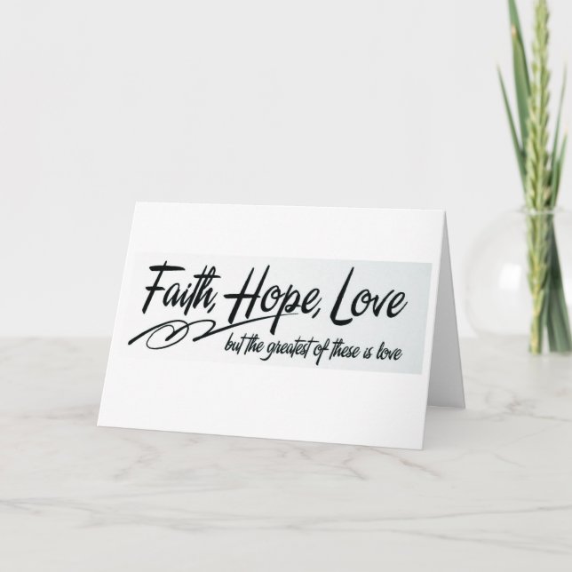 Tarjeta Faith Hope Love Greeting Card (Anverso)