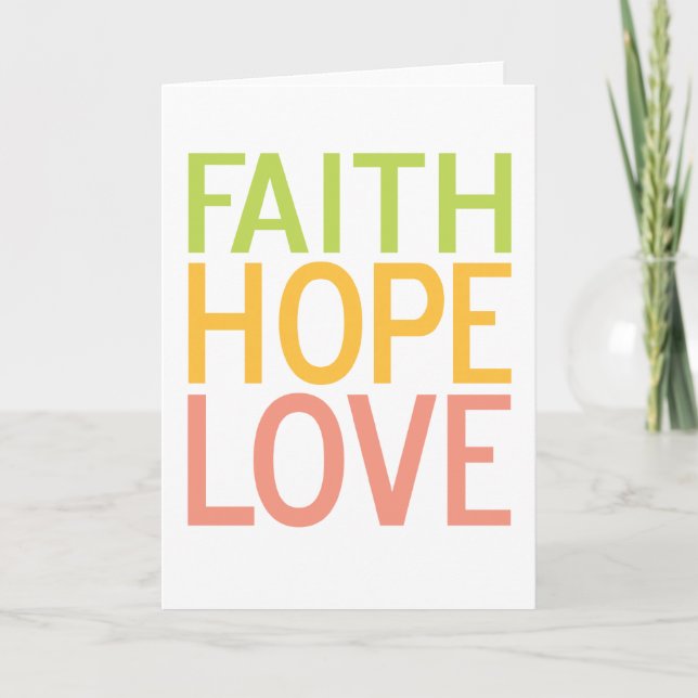 Tarjeta Faith Hope Love Greeting Card Simple Design (Anverso)
