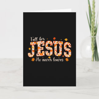 Tarjeta Fall For Jesus He Never Leaves Autumn Christian Pr