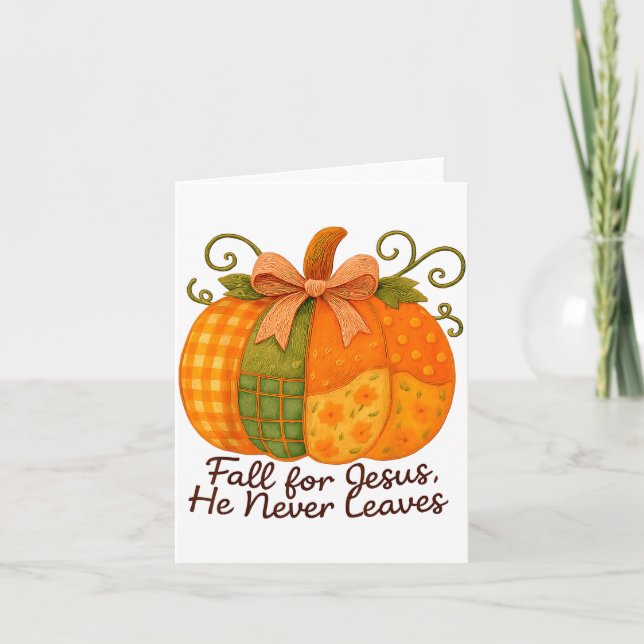 Tarjeta Fall For Jesus He Never Leaves Pumpkin Autumn Chri (Anverso)