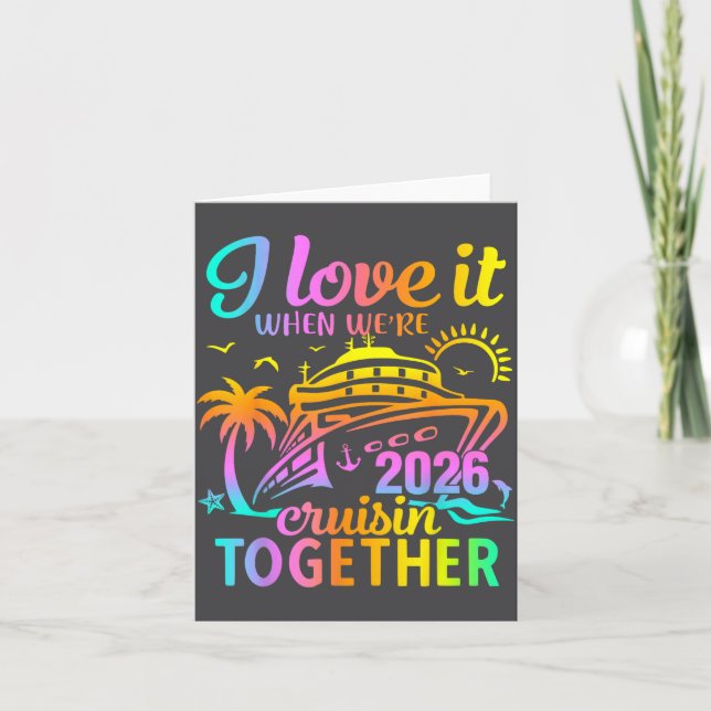 Tarjeta Family Cruise 2026 I Love It When We're Cruisin' T (Anverso)