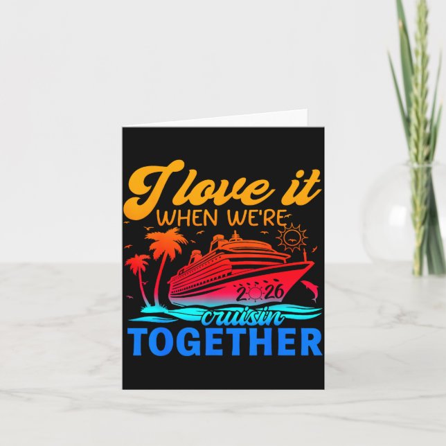 Tarjeta Family Cruise 2026 I Love It When We're Cruisin' T (Anverso)