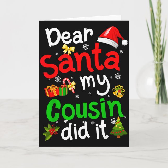 Tarjeta Family Funny Dear Santa My Cousin Did It Christmas (Anverso)