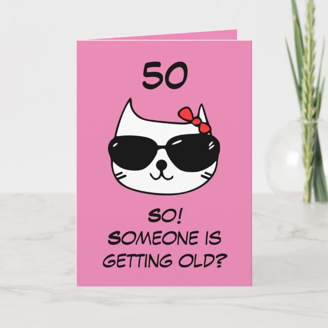 Tarjeta Famoso Chiste de humor gato Hermana Rosa 50 cumple (Anverso)