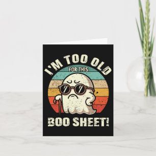 Tarjeta Famoso fantasma perezoso de Halloween soy demasiad