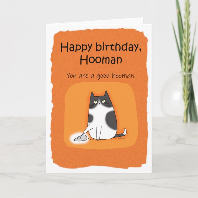 Tarjeta Famoso gato Feliz cumpleaños Hooman Cat amante cum (Anverso)