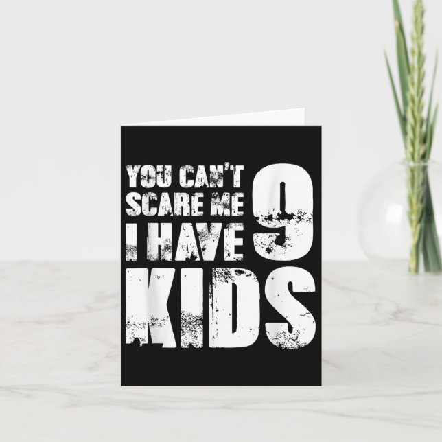 Tarjeta Father Day Joke Fun You Can´t E Me I Have 9 Kids  (Anverso)