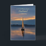 Tarjeta Fathers Day Late Husband Remembrance with Sailboat<br><div class="desc">A remembrance card for a widow on Father’s Day,  featuring a beautiful seascape with a sailboat gliding at sunset.</div>