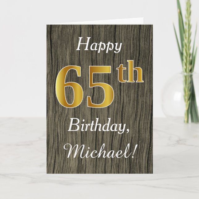 Tarjeta Faux Wood, Faux Gold 65th Birthday + Custom Name (Anverso)