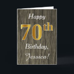 Tarjeta Faux Wood, Faux Gold 70th Birthday   Custom Name<br><div class="desc">Este sencillo diseño de tarjetas de cumpleaños incluye el mensaje "Feliz cumpleaños número 70",  con el "70" en apariencia de oro falso. También tiene un nombre personalizado y un fondo de apariencia de madera falsa. Se podría dar a alguien que esté celebrando su septuagésimo cumpleaños.</div>