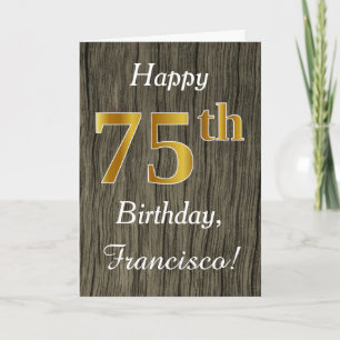 Tarjeta Faux Wood, Faux Gold 75th Birthday + Custom Name