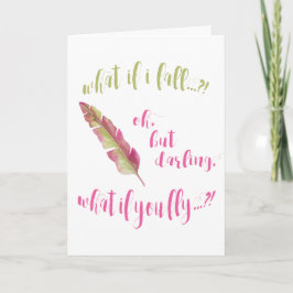 Tarjeta Feather - ¿Y si me caigo? Alentar