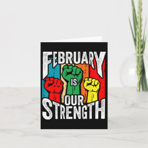Tarjeta Febrero Nuestra Fuerza Mes de la Historia Negra en