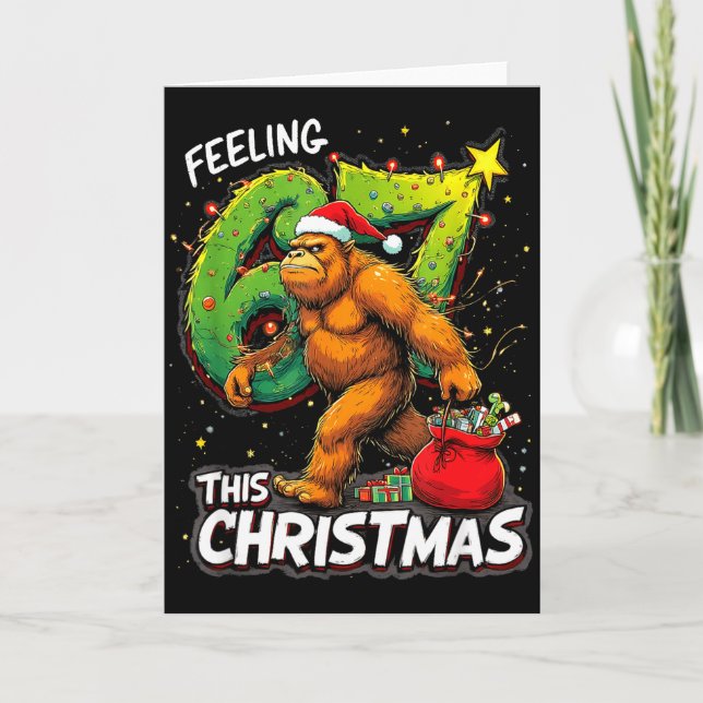 Tarjeta Feeling 67 Funny Christmas Bigfoot Holiday  (Anverso)