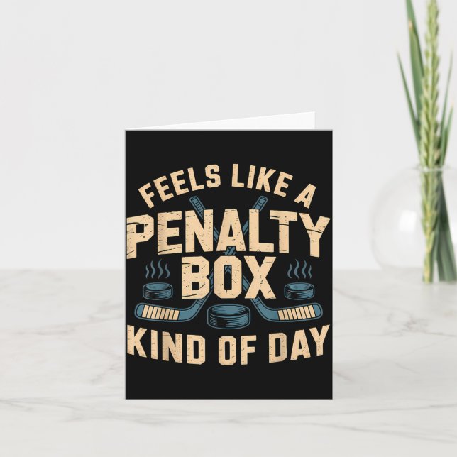Tarjeta Feels Like A Penalty Box Kind Of Day  (Anverso)