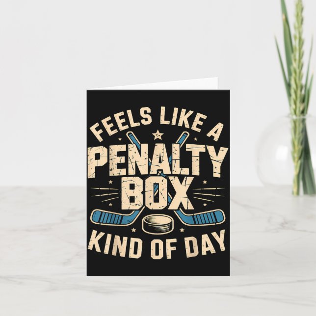 Tarjeta Feels Like A Penalty Box Kind Of Day  (Anverso)