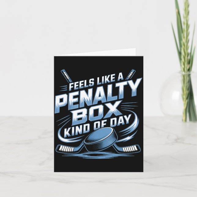 Tarjeta Feels Like A Penalty Box Kind Of Day  (Anverso)