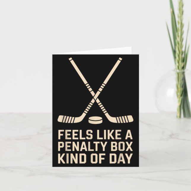 Tarjeta Feels Like A Penalty Box Kind Of Day Ice Hockey Pl (Anverso)