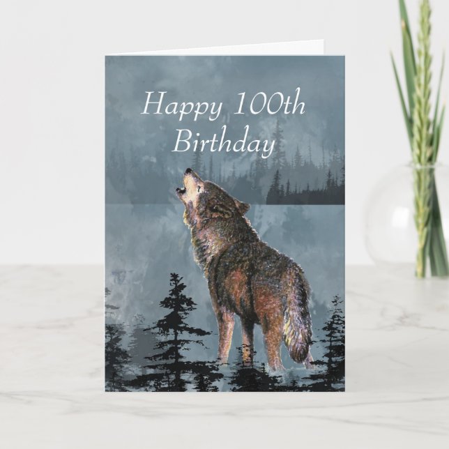 Tarjeta Felices 100 años, llorando lobo, eres increíble (Anverso)