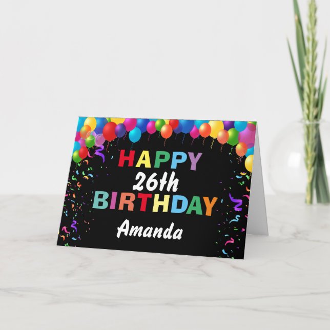 Tarjeta Felices 26 años, coloridos globos negros (Anverso)