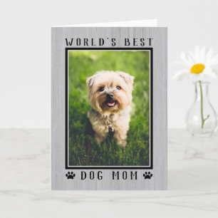 Tarjeta Felicidades a la Mejor Mamá de Perros del Mundo Fo