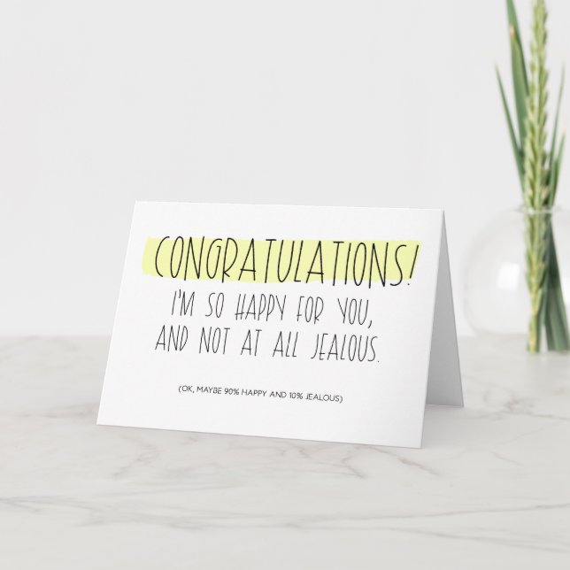 Tarjeta Felicidades, estoy 90% feliz 10% celoso (Anverso)