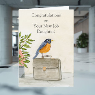 Tarjeta Felicidades hija por tu nuevo trabajo Robin