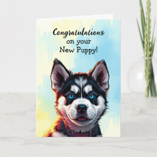 Tarjeta Felicidades por tu nueva pipa   Husky