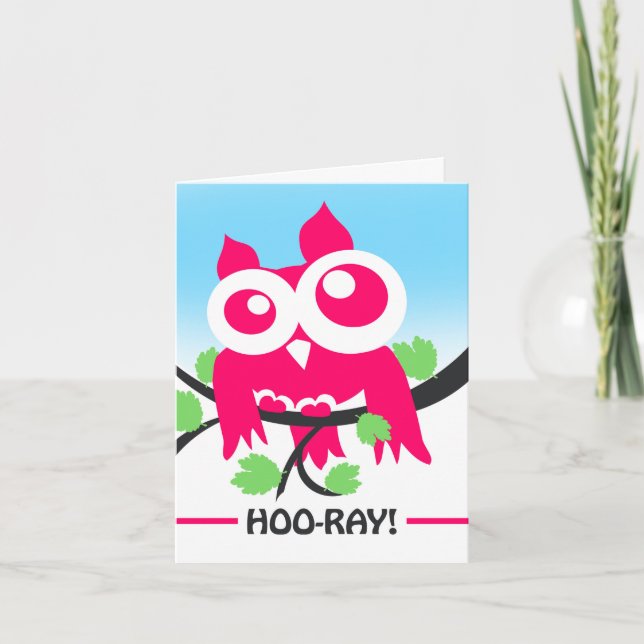Tarjeta Felicitaciones Hoo ray Cute Lechuza Rosada por la  (Anverso)