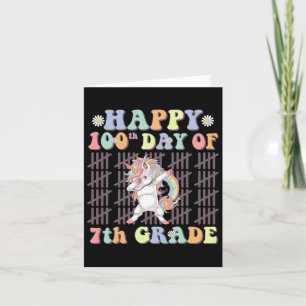 Tarjeta Feliz 100° Día de 7º Grado Cute Unicorn Groovy G