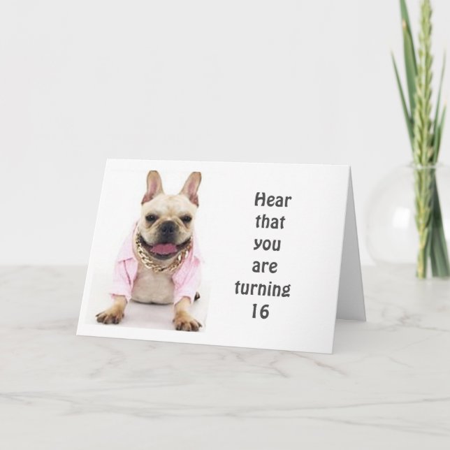 TARJETA FELIZ **16º** CUMPLEAÑOS DICE BULLDOG (Anverso)