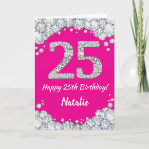 Tarjeta Feliz 25 cumpleaños, Purpurina de Plata y Rosa Cal