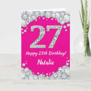 Tarjeta Feliz 27 cumpleaños, Purpurina de Plata y Rosa Cal