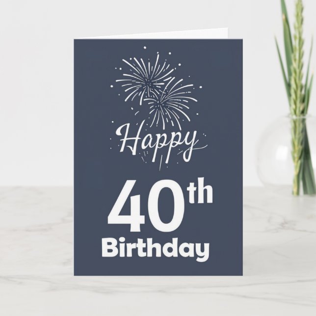 Tarjeta Feliz 40° cumpleaños (Anverso)