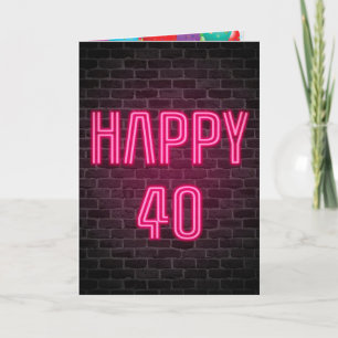 Tarjeta Feliz 40 cumpleaños Rótulo neón en ladrillo