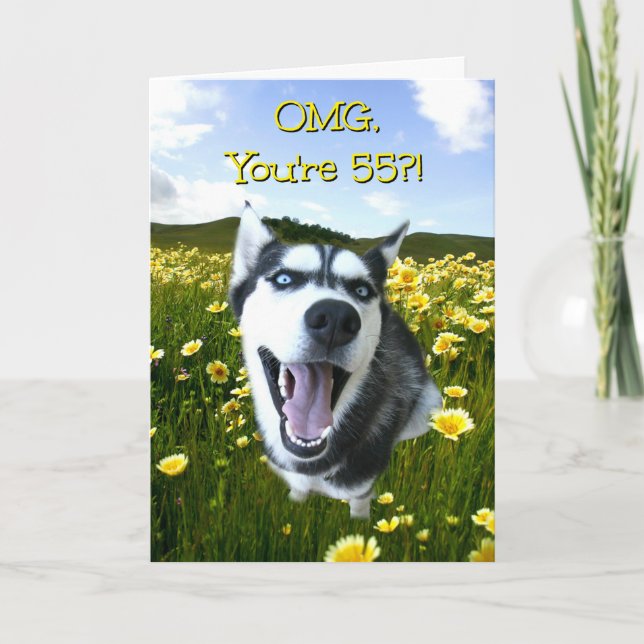 Tarjeta Feliz 55.º cumpleaños Gracioso Perro Husky (Anverso)