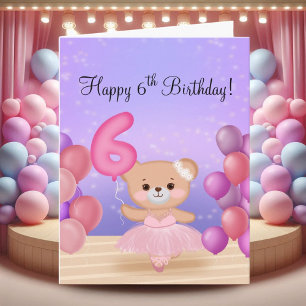 Tarjeta Feliz 6º cumpleaños osito de peluche bailarina en