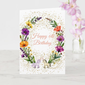Tarjeta Feliz 6º cumpleaños Unicornios y flores silvestres