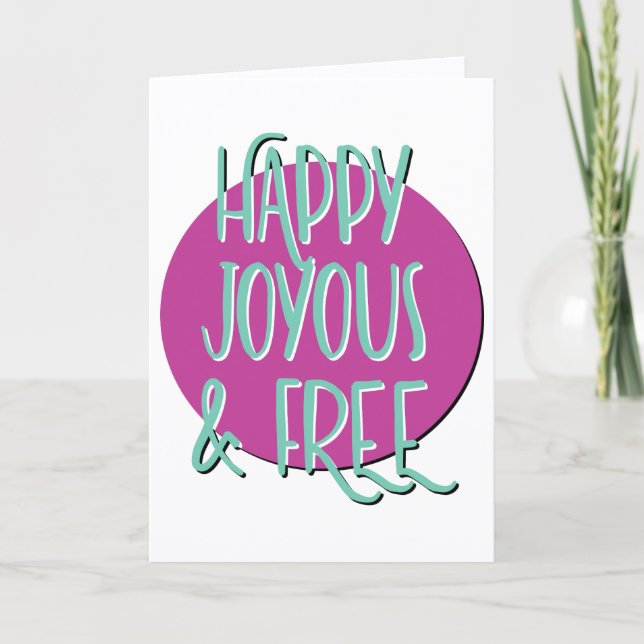 Tarjeta Feliz aniversario de regocijo y libre eslogan (Anverso)