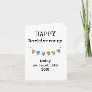 Tarjeta Feliz aniversario laboral, Hoy te celebramos a ti