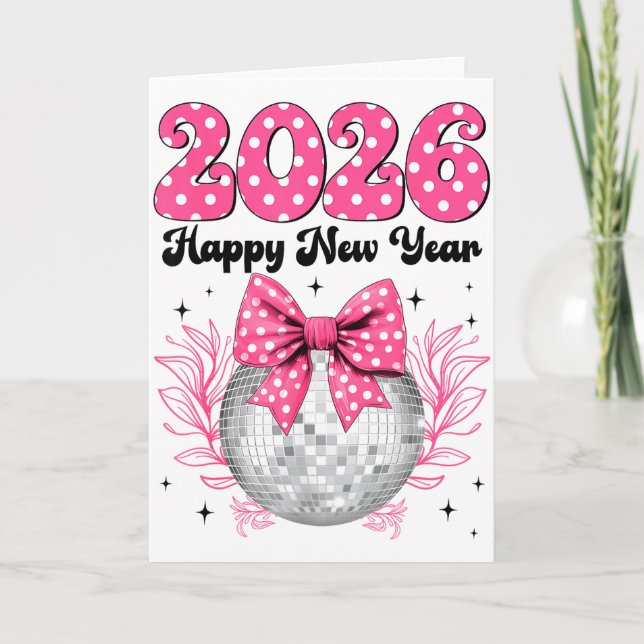 Tarjeta Feliz Año Nuevo 2026 Coquette Bow & Bola de Disco (Anverso)