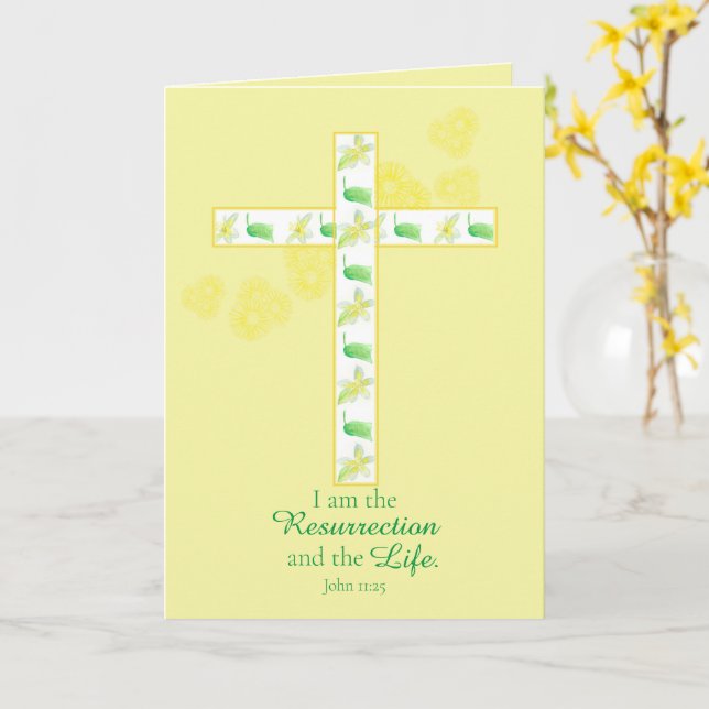 Tarjeta Feliz Biblia de Pascua contra John 11:25 Cruz Amar (flor amarilla)
