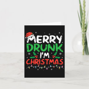 Tarjeta Feliz Borracho, soy Navidades, Divertido Santa Chi